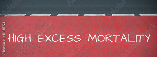 High excess mortality rate standing on the road, reasons for the increase of deaths, covid-19 pandemic, vaccine damage 