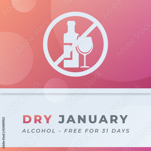 Happy Dry January Day Celebration Vector Design Illustration for Background, Poster, Banner, Advertising, Greeting Card