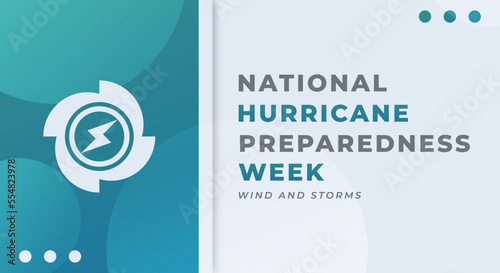 Happy Hurricane Preparedness Week Celebration Vector Design Illustration for Background, Poster, Banner, Advertising, Greeting Card