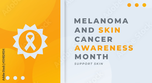 Happy Melanoma and Skin Cancer Awareness Month Celebration Vector Design Illustration for Background, Poster, Banner, Advertising, Greeting Card