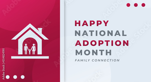 Happy National Adoption Month Celebration Vector Design Illustration for Background, Poster, Banner, Advertising, Greeting Card