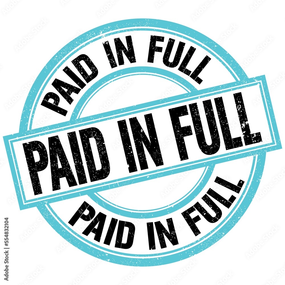 PAID IN FULL text on blue-black round stamp sign