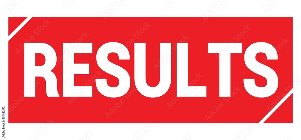 RESULTS text written on red stamp sign. RESULTS text written on red stamp sign.