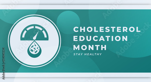 Happy National Cholesterol Education Month Celebration Vector Design Illustration for Background, Poster, Banner, Advertising, Greeting Card