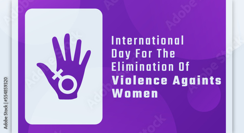 Happy International Day for the Elimination of Violence against Women Celebration Vector Design Illustration for Background, Poster, Banner, Advertising, Greeting Card