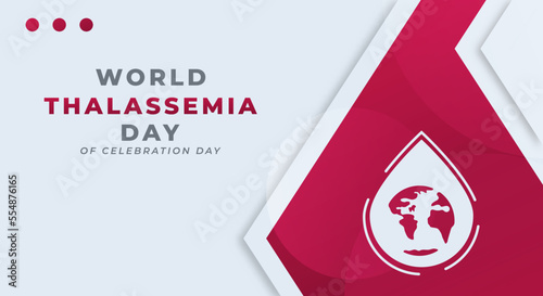 Happy World Thalassemia Day Celebration Vector Design Illustration for Background, Poster, Banner, Advertising, Greeting Card
