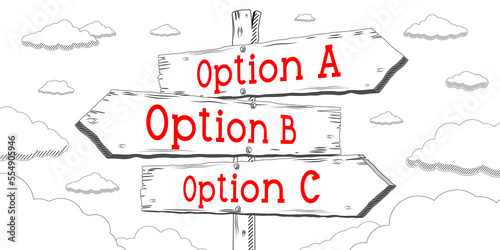 Option A, B or C - outline signpost with three arrows