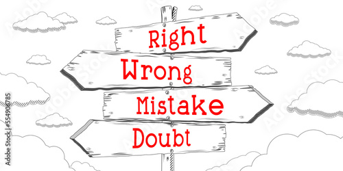 Right, wrong, mistake, doubt - outline signpost with four arrows