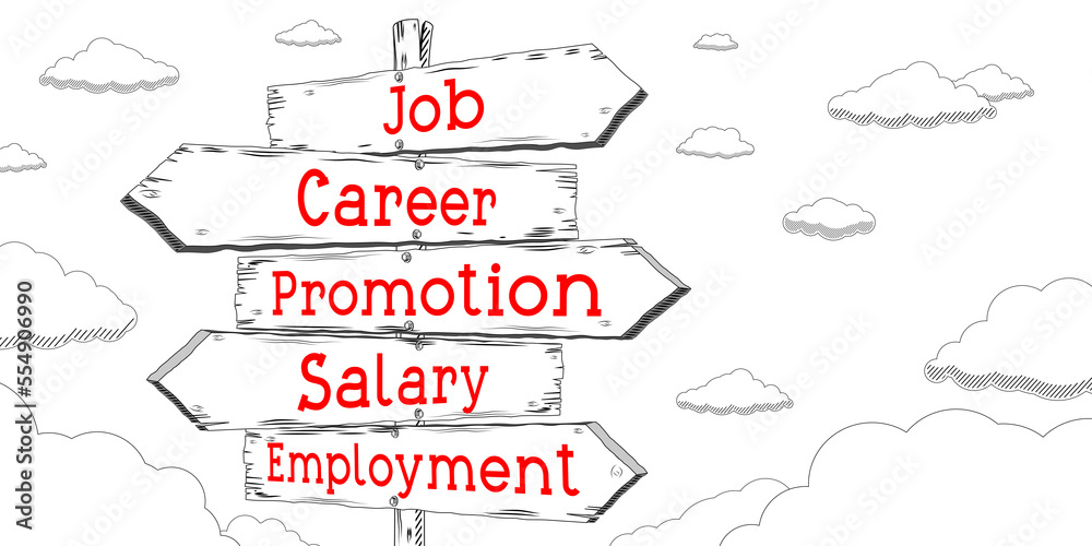 Obraz premium Job, career, promotion, salary, employment - outline signpost with five arrows