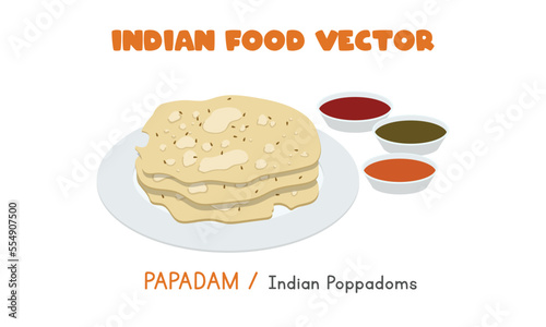 Indian Papadam - Indian Poppadoms with dipping sauce flat vector illustration isolated on white background. Indian crispy and crunchy poppadom clipart cartoon. Asian food. Indian cuisine. India food