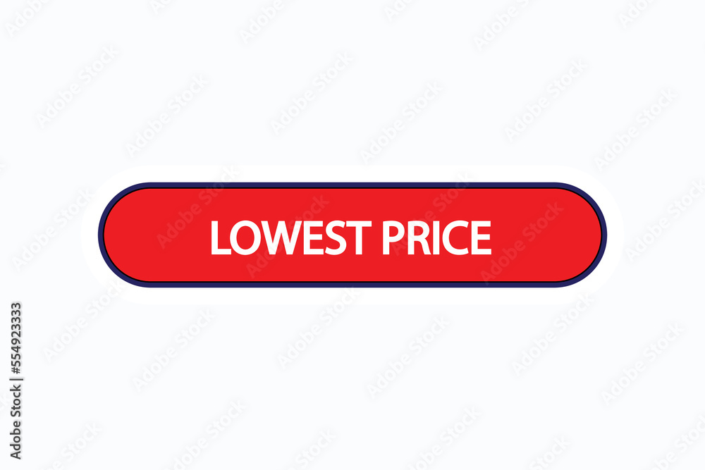 lowest price button vectors. sign label speech bubble lowest price
lowest price button vectors. sign label speech bubble lowest price