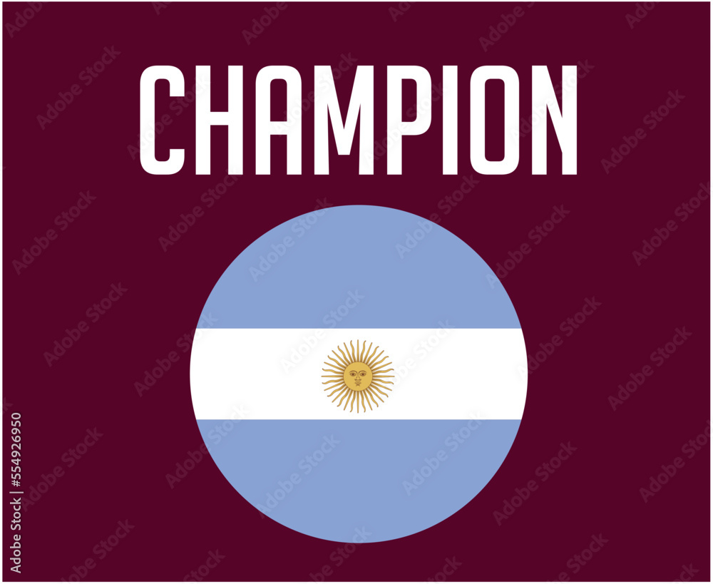 Argentina Flag Champion Final football Symbol Design Latin America Vector Latin American Countries Football Teams Illustration Argentina Flag Champion Final football Symbol Design Latin America Vector Latin American Countries Football Teams Illustration