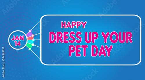 Happy Dress Up Your Pet Day January 14. Calendar of January Retro Text Effect, Vector design