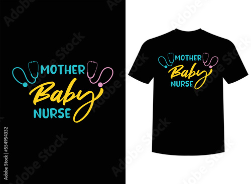 Mother Baby Nurse Print-ready T-Shirt Design