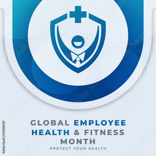 Happy Global Employee Health and Fitness Month Celebration Vector Design Illustration for Background, Poster, Banner, Advertising, Greeting Card