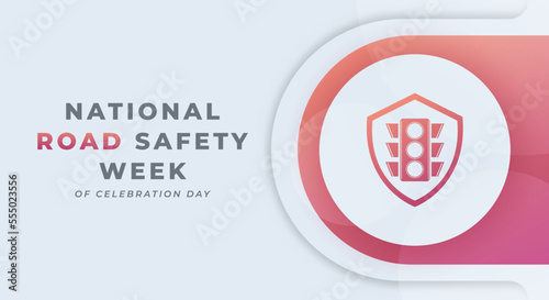 Happy National Road Safety Week Celebration Vector Design Illustration for Background, Poster, Banner, Advertising, Greeting Card