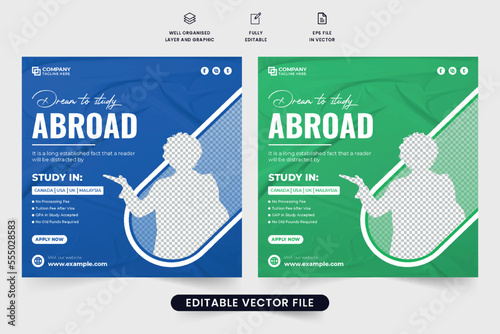 Abroad university education social media post template with blue and green colors. College admission promotional poster design with photo placeholders. Modern education from abroad agency web banner.