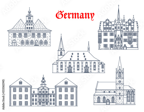 Germany  Jena  Erfurt  Saalfeld city buildings  vector German architecture. Thuringia travel landmarks  Weimar Herderkirche or St Peter and Paul church  Kaufmannskirche  palace and rathaus city hall