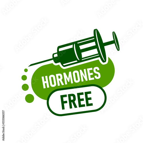 Hormone free icon. Natural food without steroids label or icon, healthy nutrition, no antibiotics vector sign or emblem. Bio safe agriculture product non hormones sticker with syringe