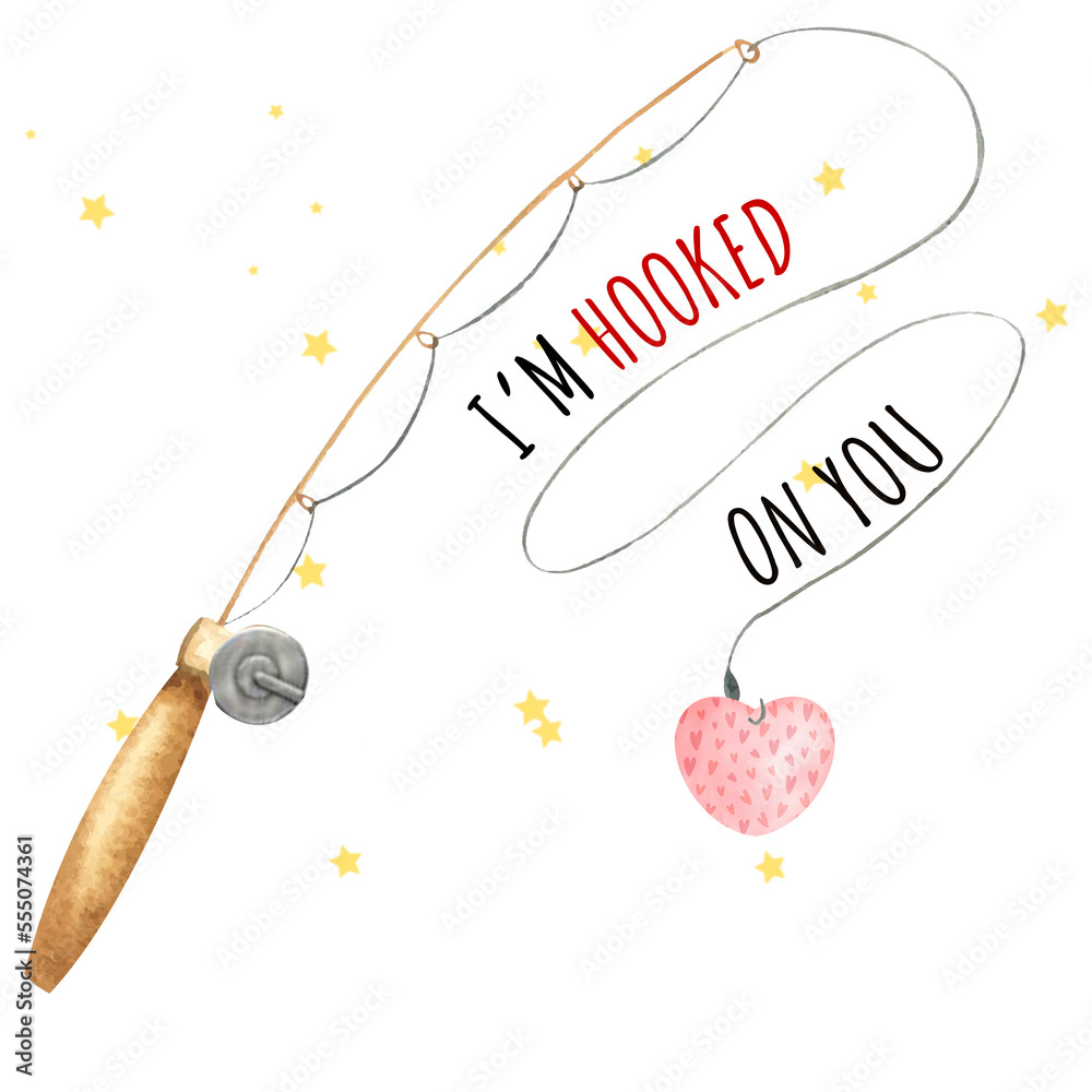 Fototapeta premium I'm Hooked On You Funny Valentine