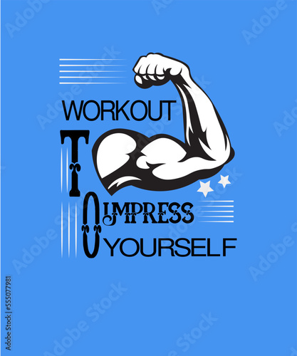 workout to impress t-shirt