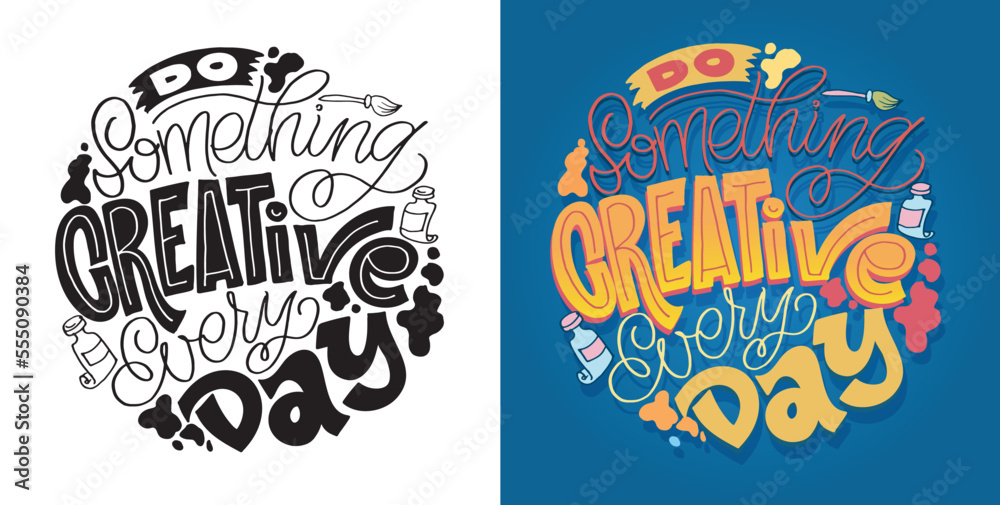 Inspiration slogan for print and poster design. Hand drawn motivation lettering phrase in modern calligraphy style.  Vector