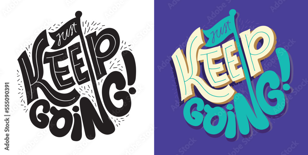 Obraz premium Inspiration slogan for print and poster design. Hand drawn motivation lettering phrase in modern calligraphy style. Vector