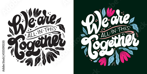 Inspiration slogan for print and poster design. Hand drawn motivation lettering phrase in modern calligraphy style.  Vector