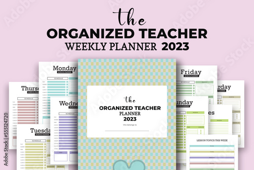 The Organized Teacher Weekly Planner 2023