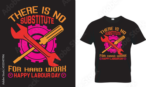There is no substitute..T-shirt design Template.