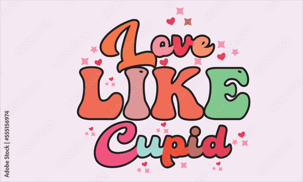 Love Like Cupid Retro Valentine Png Love Like Cupid Retro Valentine Png