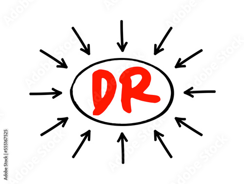 DR Depositary Receipt - negotiable financial instrument issued by a bank to represent a foreign company's publicly traded securities, acronym text concept with arrows