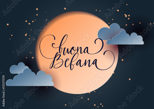 Buona Befana translation Happy Epiphany card for Italian holidays. Handwritten lettering, clear night sky with full moon. Hand drawn flat vector illustration.