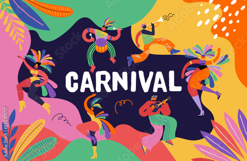 Fototapeta Naklejka Na Ścianę i Meble -  Happy Carnival, Brazil, South America Carnival with samba dancers and musicians. Festival and Circus event design with funny boneless artists, dancers, musicians and clowns. Colorful background with