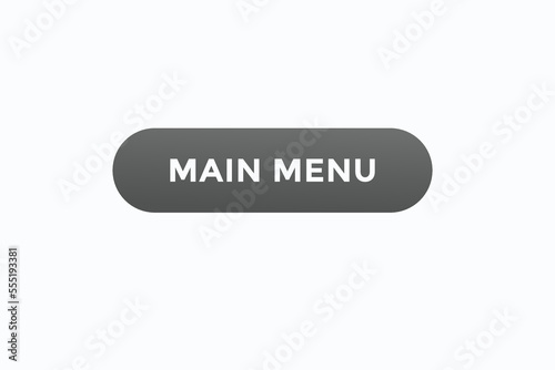 main menu button vectors.sign label speech bubble main menu
