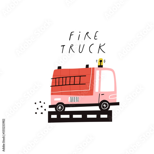 Fire truck text and cute cartoon fire engine vehicle with siren flasher light on white background. Hand drawn firefighter car on a road vector illustration. photo