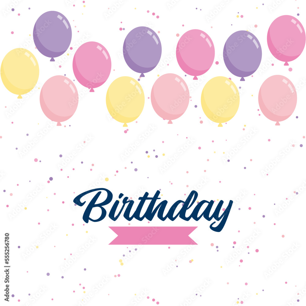 Happy Birthday To you Balloon background for party holiday birthday promotion card poster
