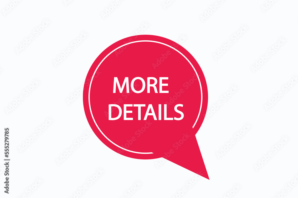 more details button vectors.sign label speech bubble more details
more details button vectors.sign label speech bubble more details