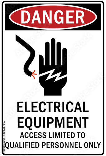 Electrical equipment sign and labels access limited to qualified personnel only
