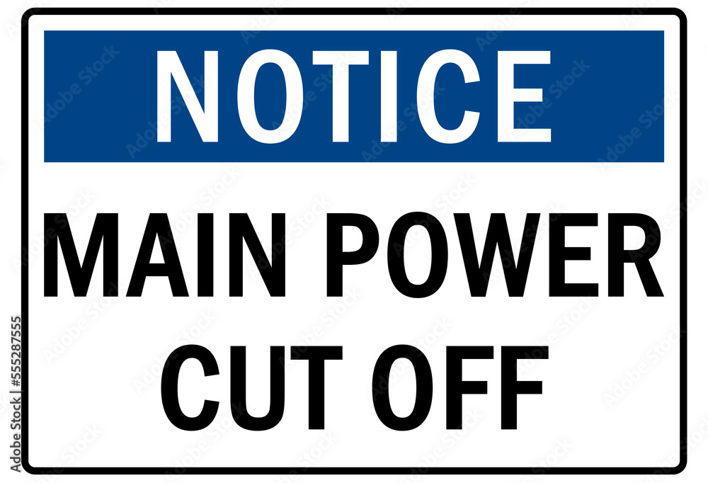 Electrical equipment sign and labels main power cut off