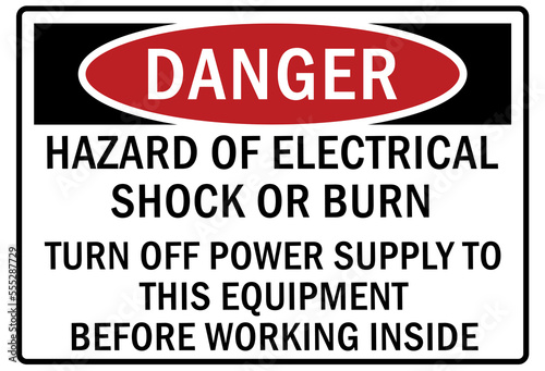 Electrical equipment sign and labels turn off power supply this equipment before working inside