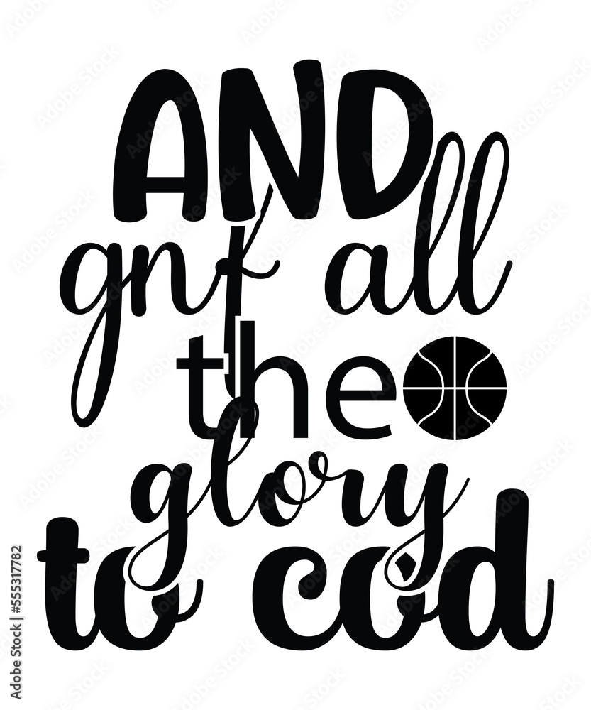 Basketball , Basketball svg, Basketball quotes svg, Basketball svg