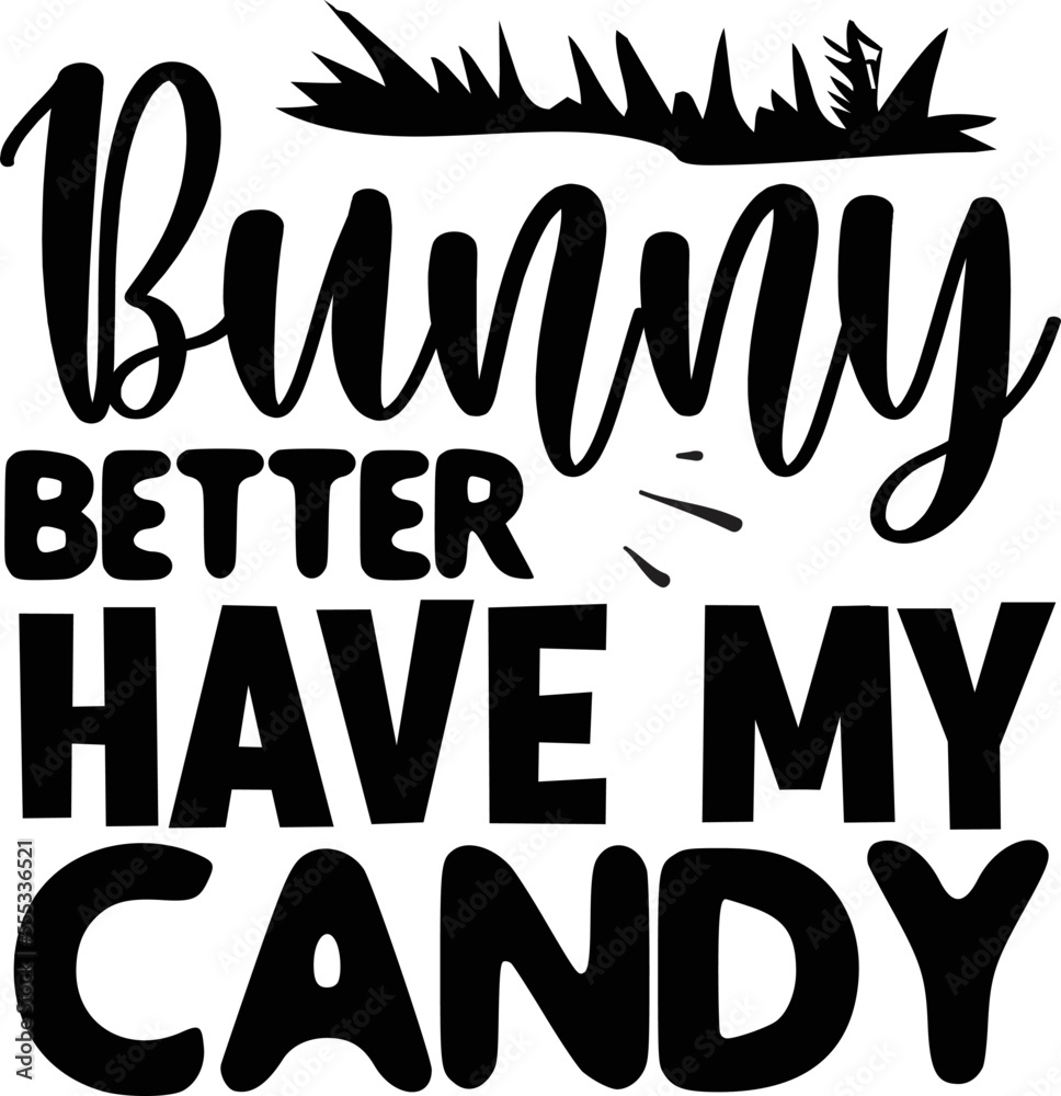 Bunny Better Have My Candy