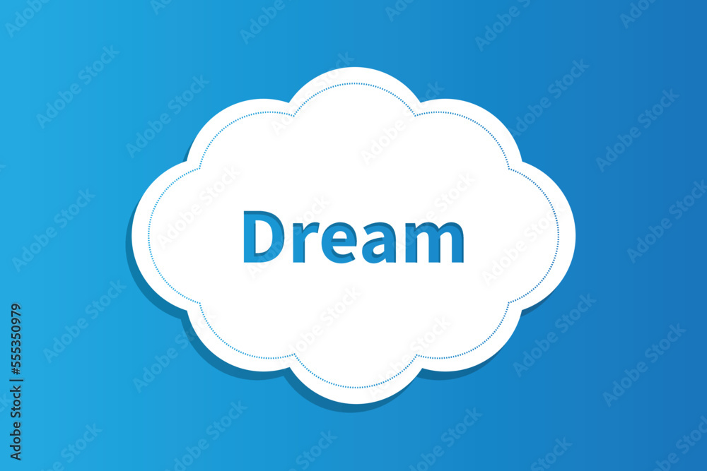 Dream Cloud Vector Illustration on Blue Background Dream Cloud Vector Illustration on Blue Background