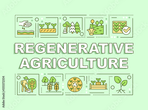 Regenerative agriculture word concepts green banner. Infographics with editable icons on color background. Isolated typography. Vector illustration with text. Arial-Black font used