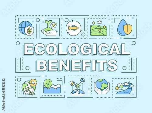 Ecological benefits word concepts light blue banner. Infographics with editable icons on color background. Isolated typography. Vector illustration with text. Arial-Black font used