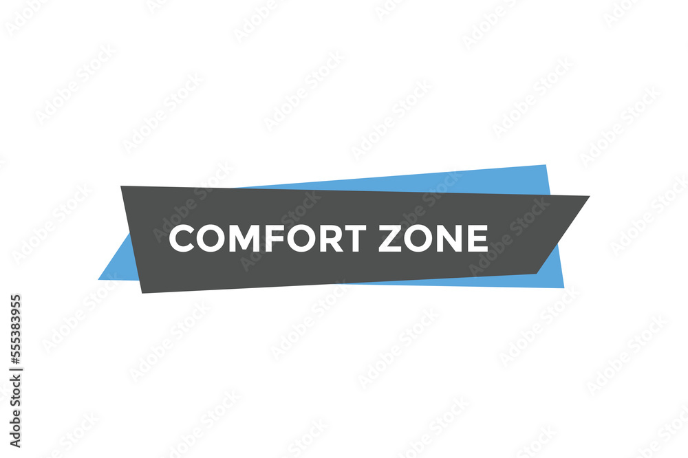 Comfort zone button web banner templates. Vector Illustration
Comfort zone button web banner templates. Vector Illustration