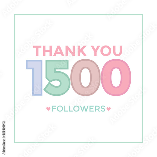 Thank you 1500 followers congratulation template banner. celebration 1500 subscribers template for social media

