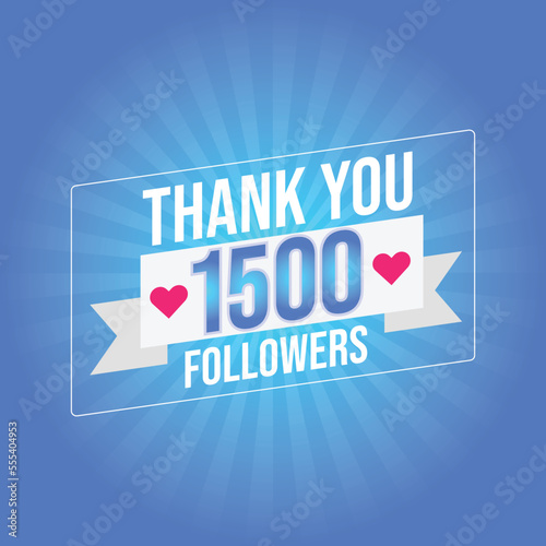 Thank you 1500 followers congratulation template banner. celebration 1500 subscribers template for social media
