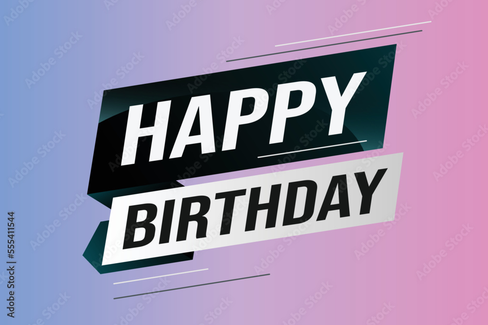 happy birthday word concept vector illustration with lines modern futuristic 3d style for landing page template web mobile app poster banner flyer background gift card coupon label wallpaper